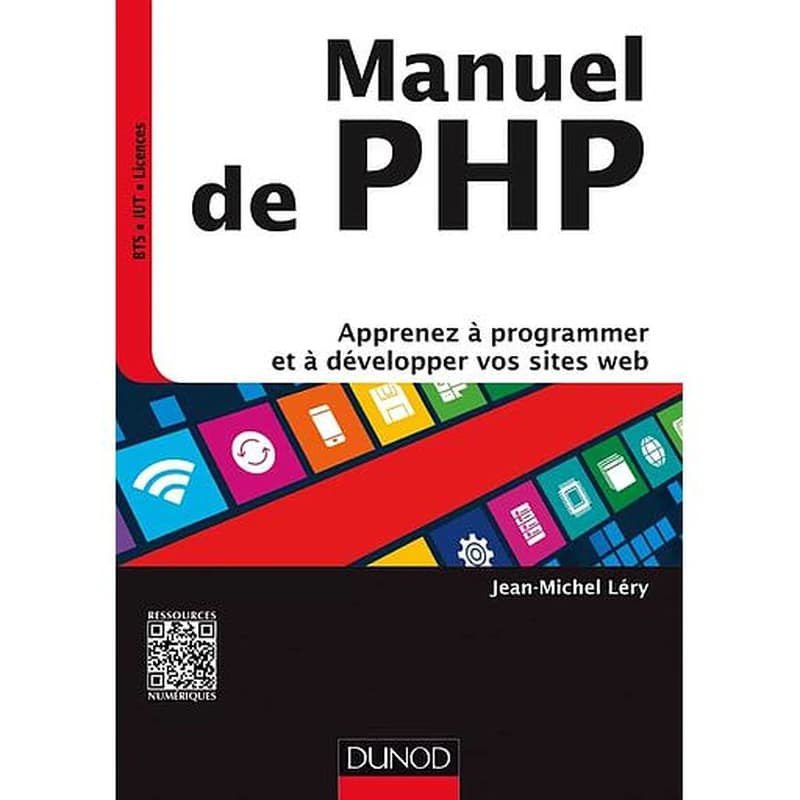 Manuel de PHP : apprenez à programmer et à développer vos sites web