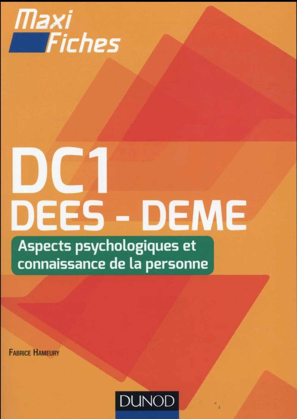DC1, DEES-DEME : aspects psychologiques et connaissance de la personne