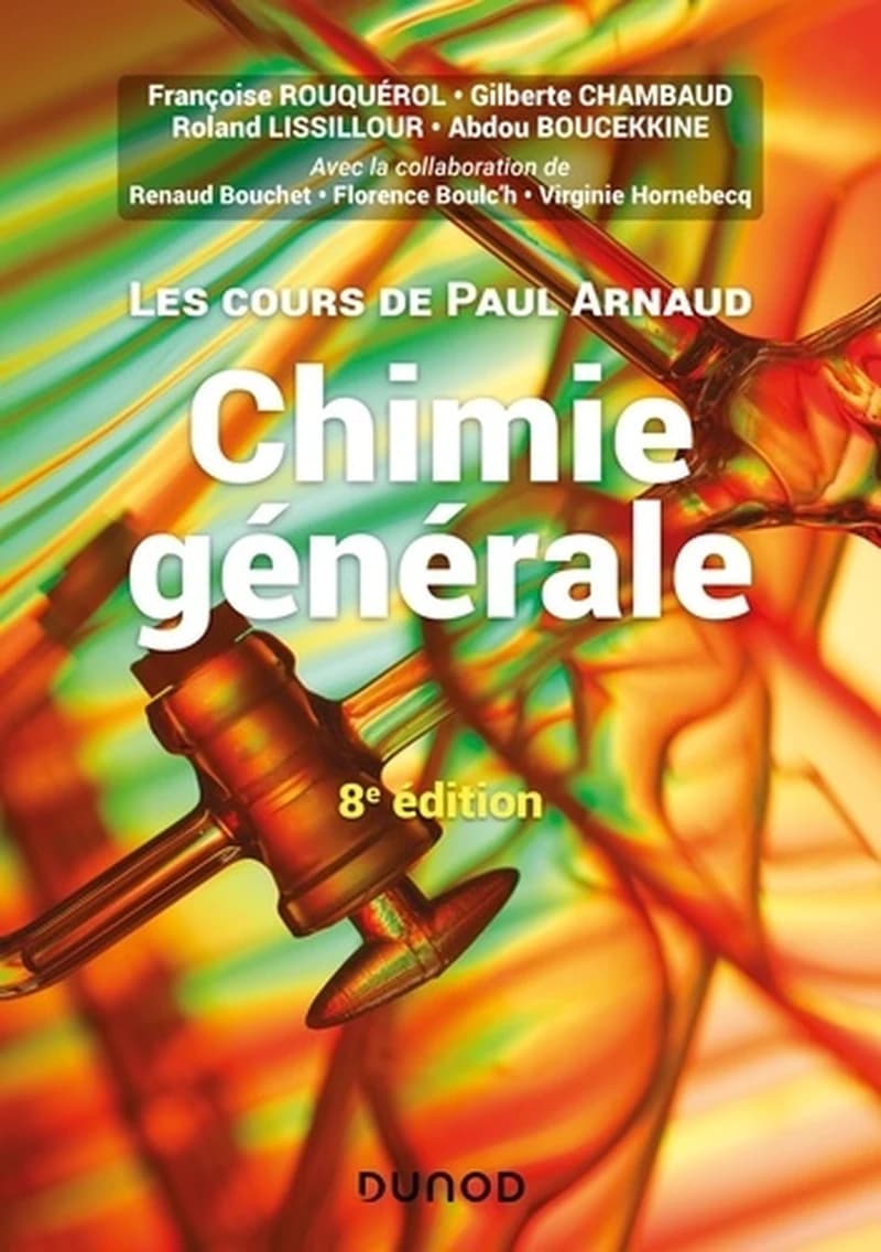 CAMPUS LES COURS DE PAUL ARNAUD - CHIMIE GENERALE - 8E EDITION COURS AVEC 330 QU