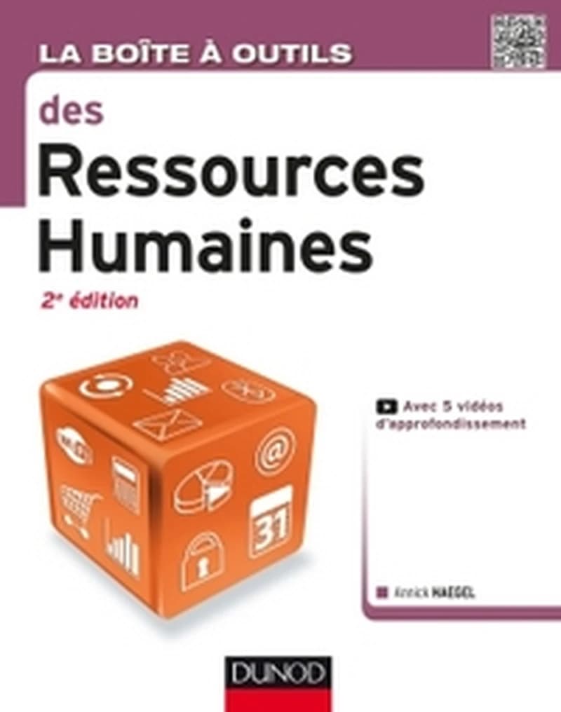 La boîte à outils des ressources humaines (2e éd.) Annick Haegel