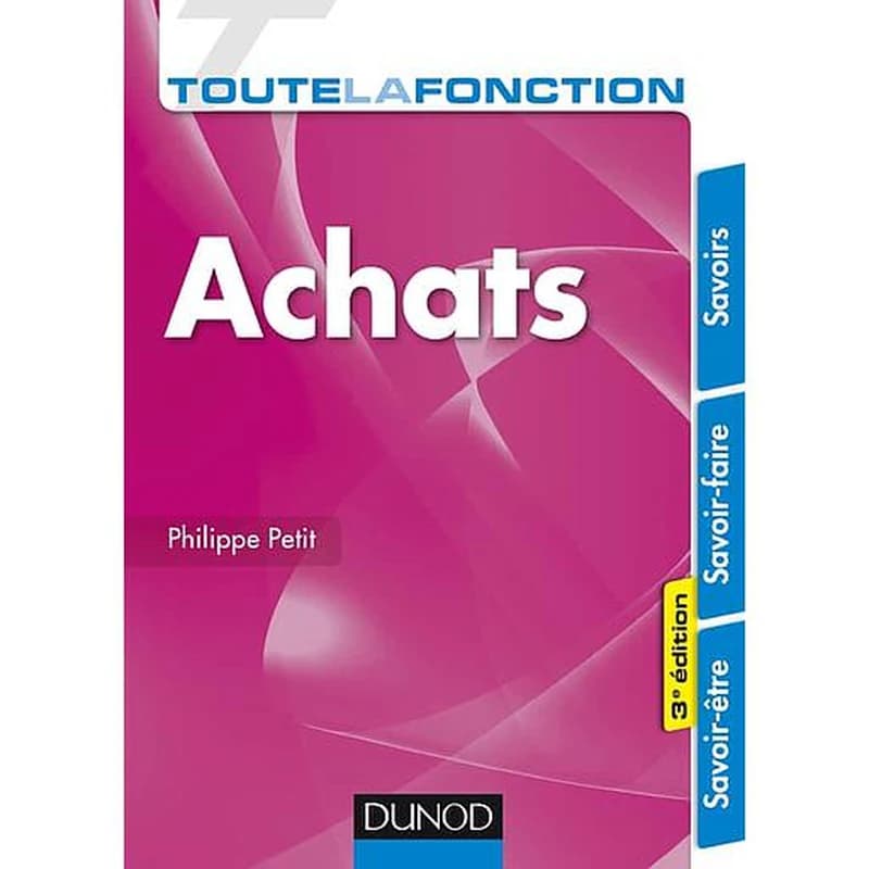 Achats (3e éd.) Philippe Petit