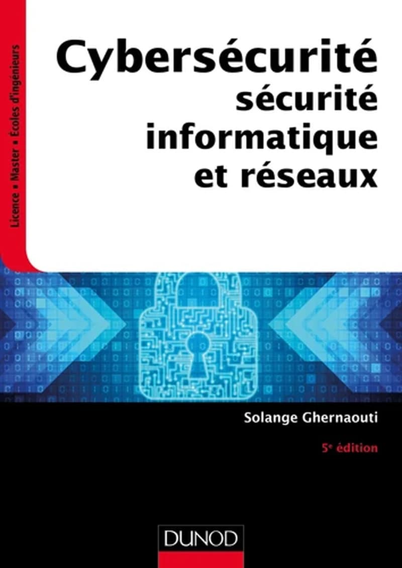 CAMPUS CYBERSECURITE-5E ED -SECURITE INFORMATIQUE ET RESEAUX