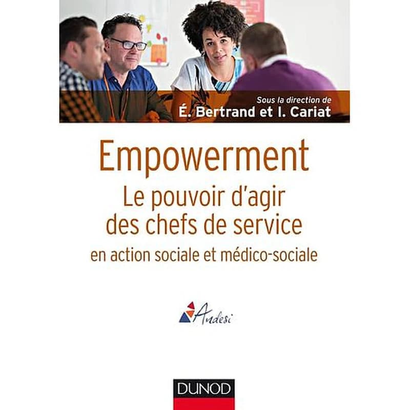 Empowerment : le pouvoir d'agir des chefs de service en action sociale et médico-sociale