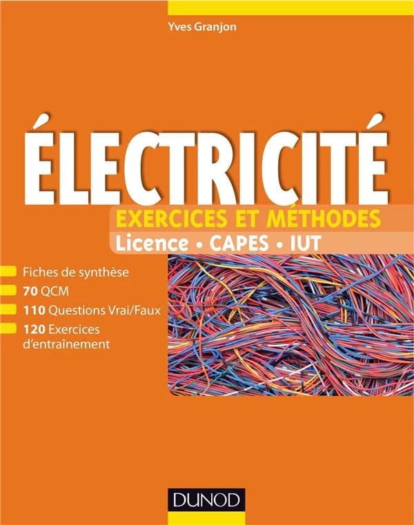 Électricité : exercices et méthodes