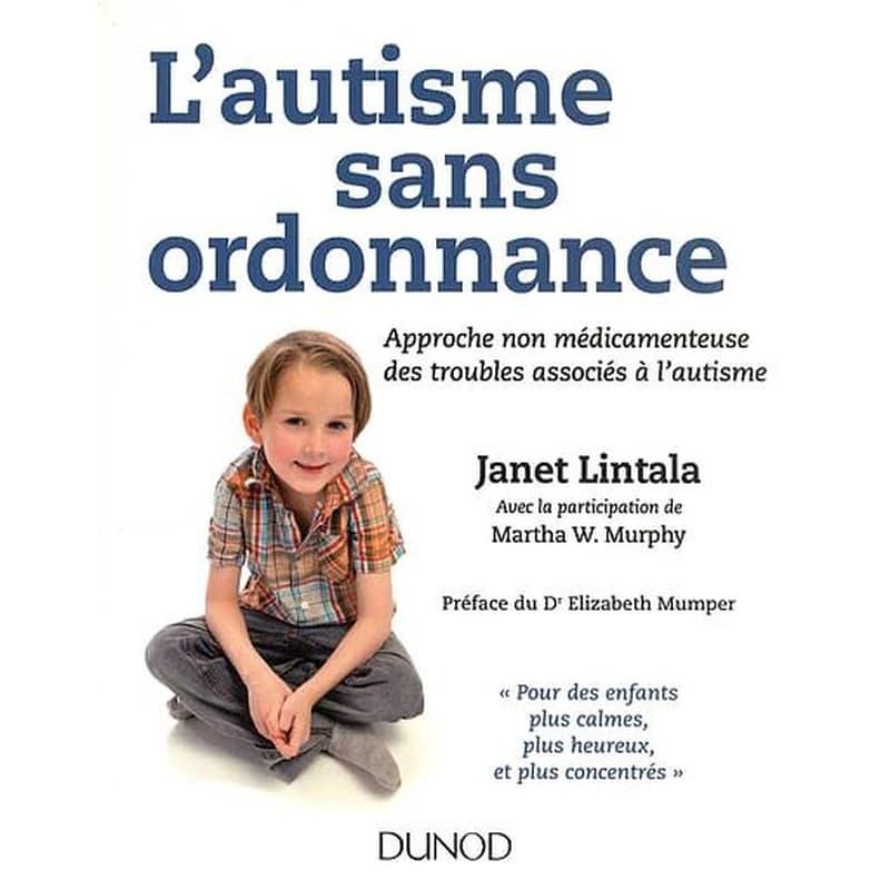 L'autisme sans ordonnance : approche non médicamenteuse des troubles associés à l'autisme