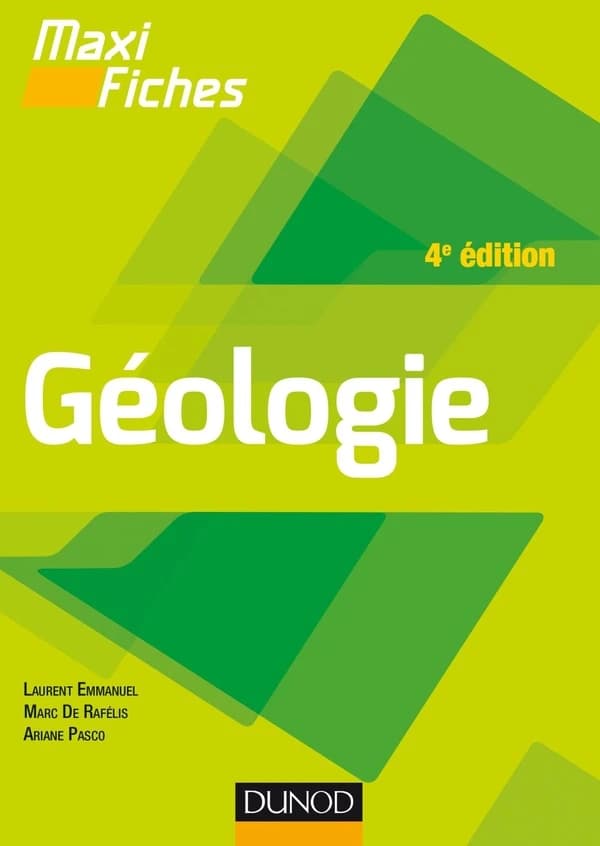 Géologie (4e éd.) Laurent Emmanuel, Marc de Rafélis, Ariane Pasco