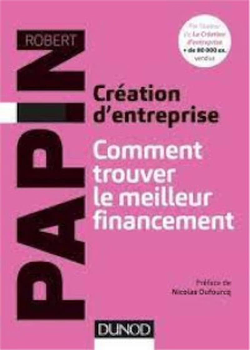 CAMPUS CREATION D'ENTREPRISE : COMMENT TROUVER LE MEILLEUR FINANCEMENT