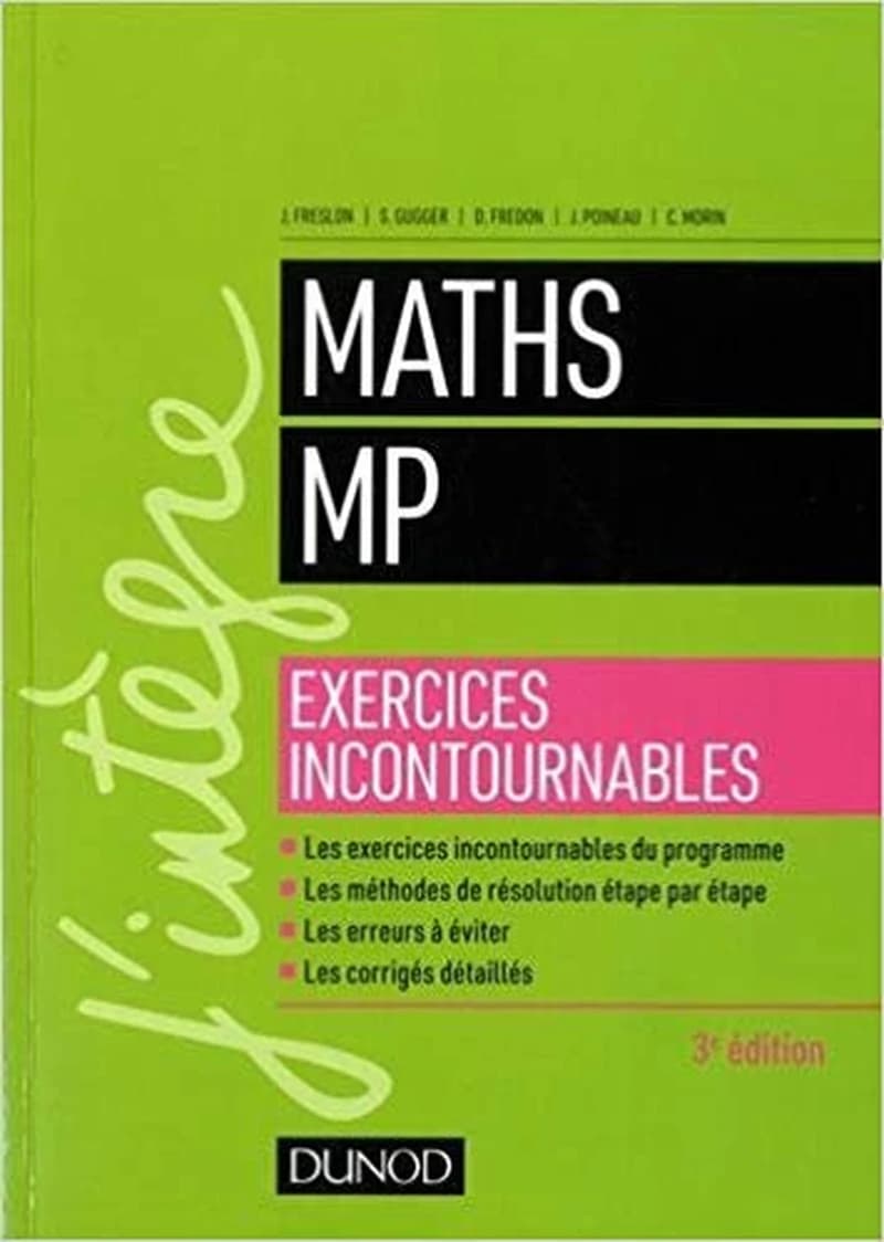 CAMPUS MATHS MP - EXERCICES INCONTOURNABLES - 3E ED.