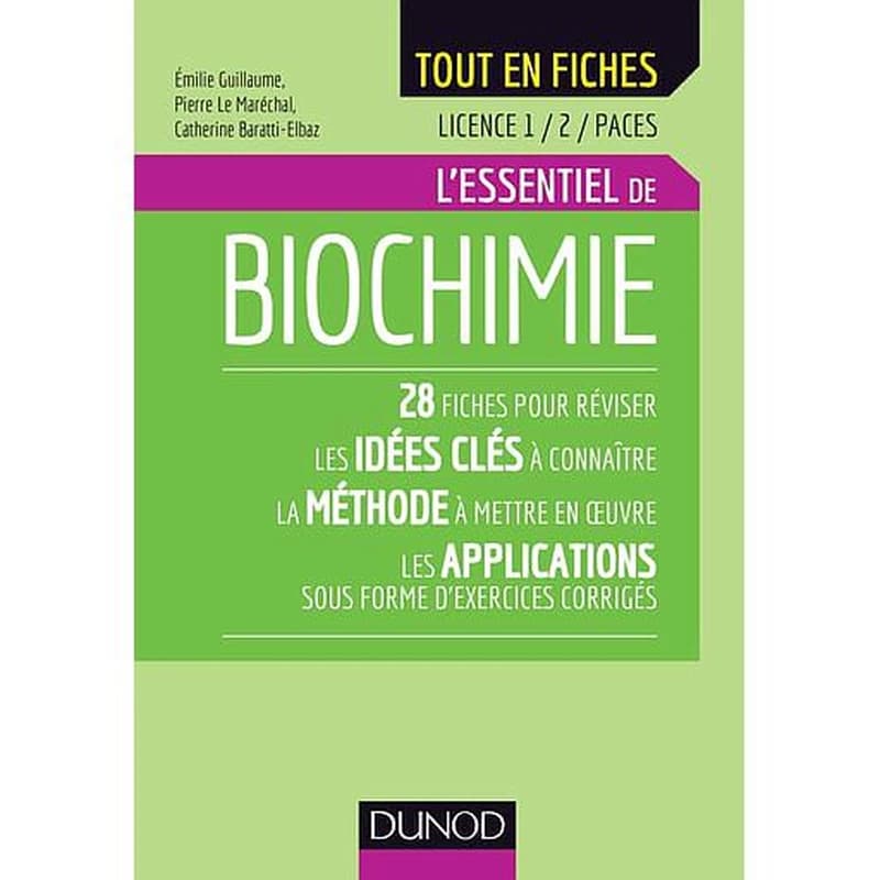 CAMPUS BIOCHIMIE - LICENCE 1 ET 2 - L'ESSENTIEL EN FICHES