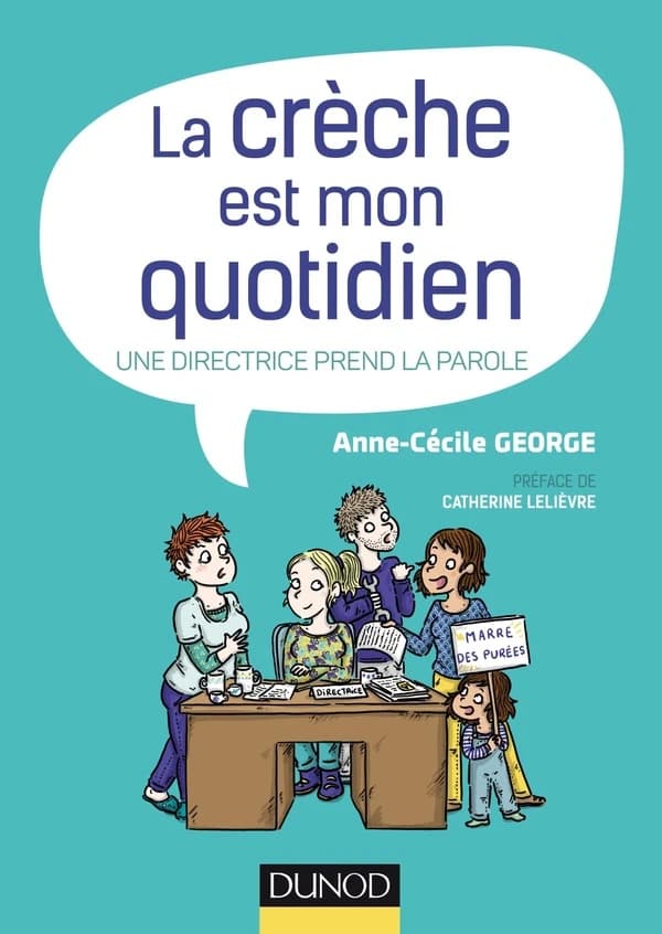 La crèche est mon quotidien : une directrice prend la parole