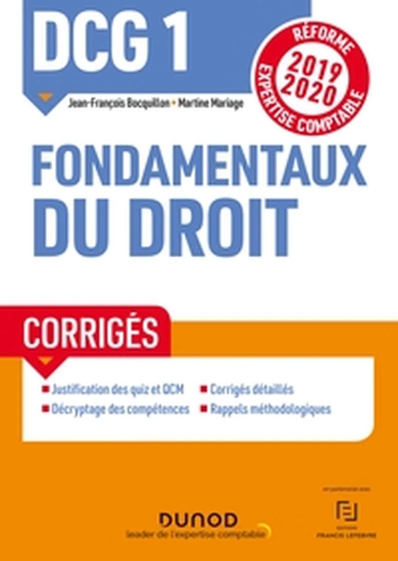Fondamentaux du droit : corrigés ([Éd.] 2019-2020, [conforme à la] réforme expertise-comptable) Jean-François Bocquillon,... Martine Mariage,...
