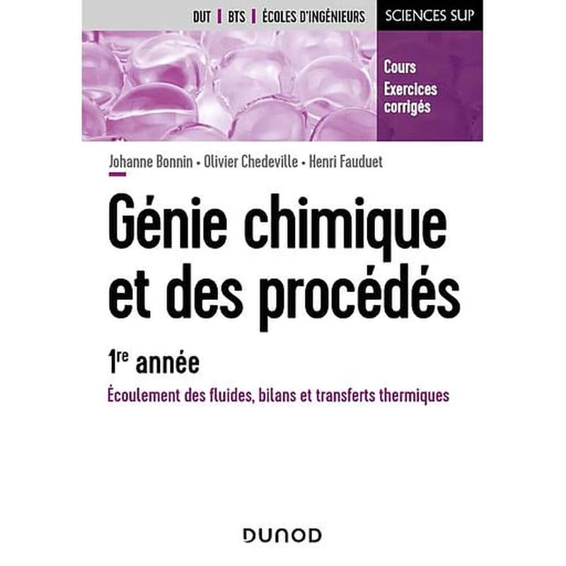 CAMPUS GENIE CHIMIQUE ET DES PROCEDES - 1RE ANNEE - ECOULEMENT DES FLUIDES, BILANS ET TRANSFERTS THERMIQUES