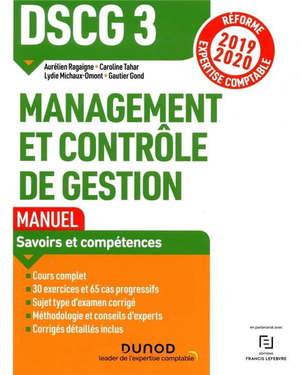 Management et contrôle de gestion ([Éd.] 2019-2020, [conforme à la] réforme expertise-comptable) Aurélien Ragaigne,... Caroline Tahar,... Lydie Michaux-Omont,... [et al.]