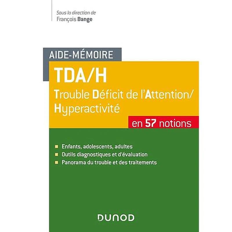 TDA-H : trouble déficit de l'attention-hyperactivité