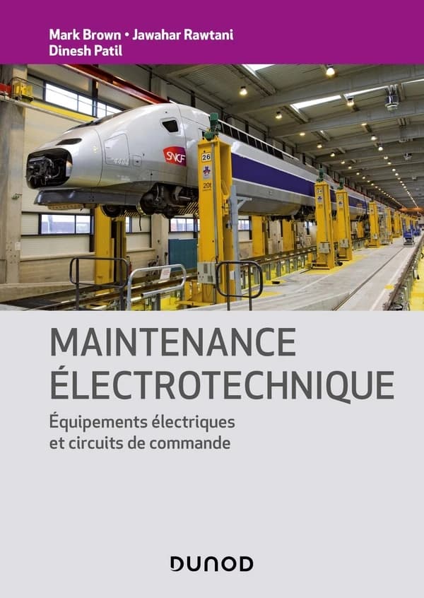 Maintenance électrotechnique ; équipements électriques et circuits de commande