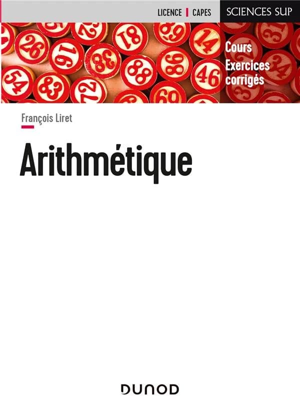 Arithmétique ; cours et exercices corrigés