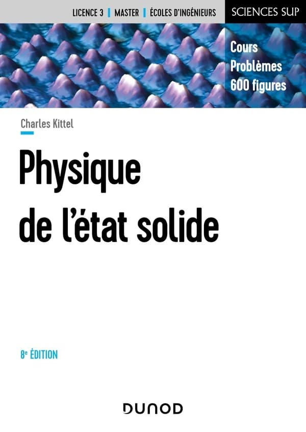 Physique de l'état solide - 8e éd. - Cours et problèmes: Cours et problèmes