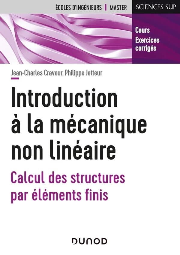 Introduction à la mécanique non linéaire : calcul des structures par éléments finis