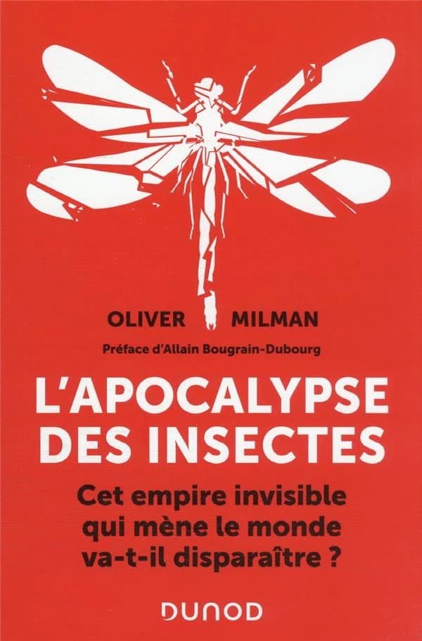 L'apocalypse des insectes : cet empire invisible qui mène le monde va-t-il disparaître ?