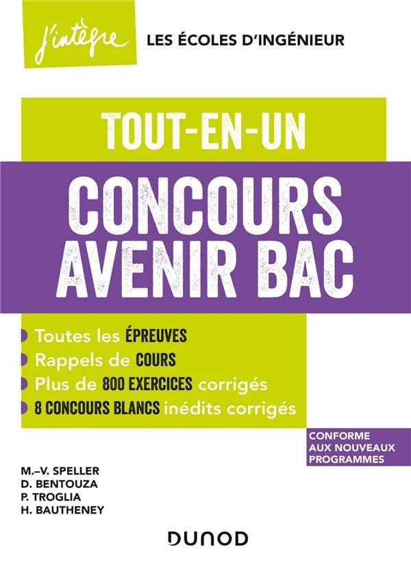Concours Avenir Bac : tout-en-un ([Nouvelle éd.]) Marie-Virginie Speller, David Bentouza, Patrick Troglia... [et al.]