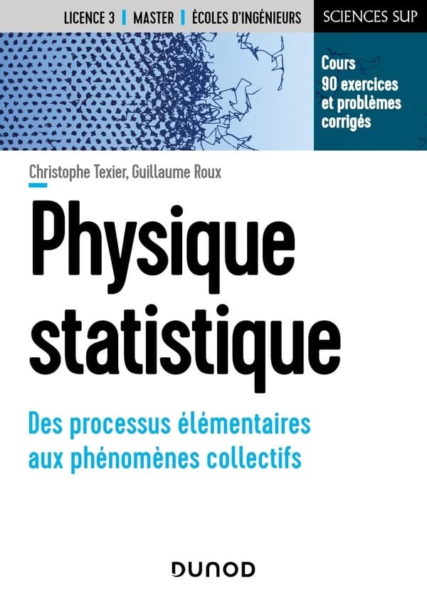 Physique statistique : des processus élémentaires aux phénomènes collectifs