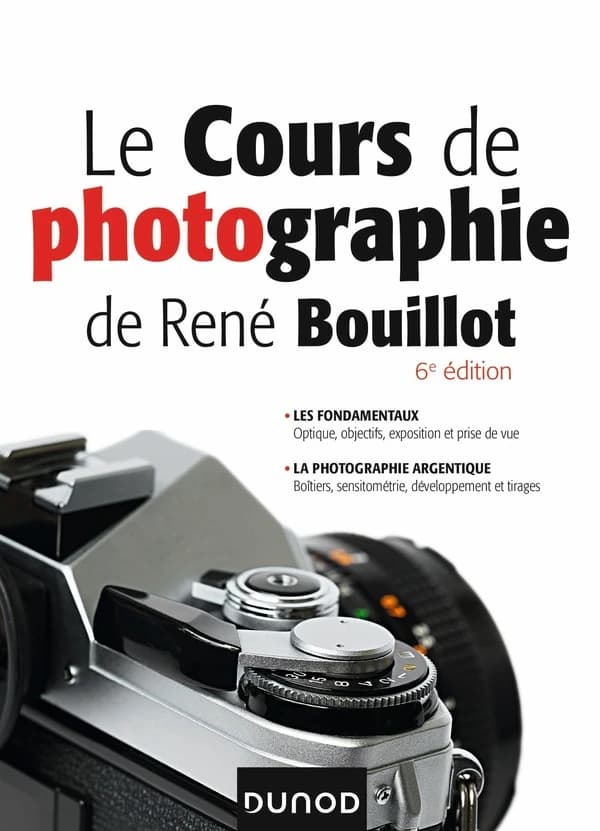 Le cours de photographie de René Bouillot (6e édition)