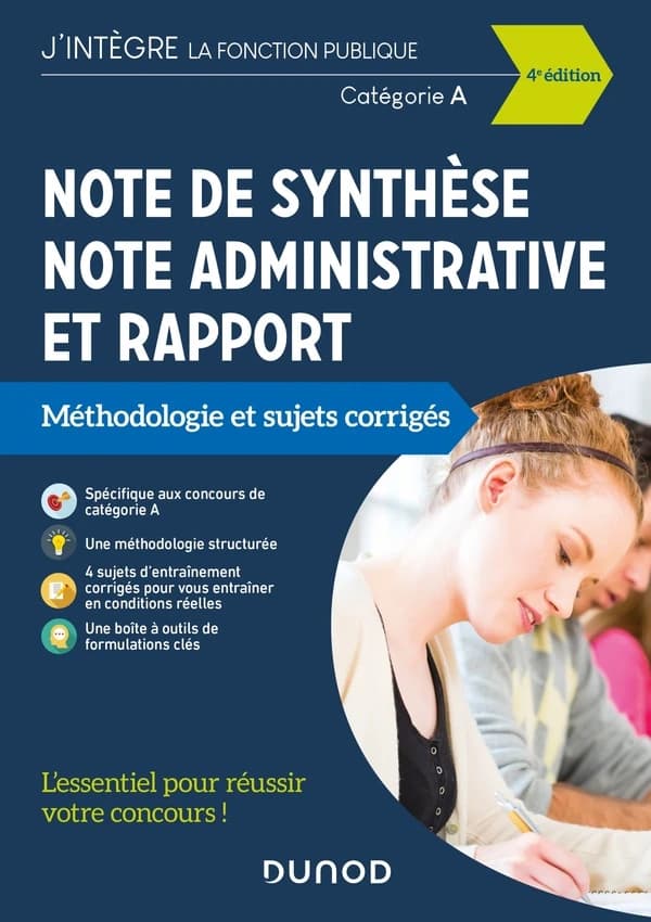 Note de synthèse, note administrative et rapport : méthodologie et sujets corrigés (4e éd.) Pierre Lièvre,...