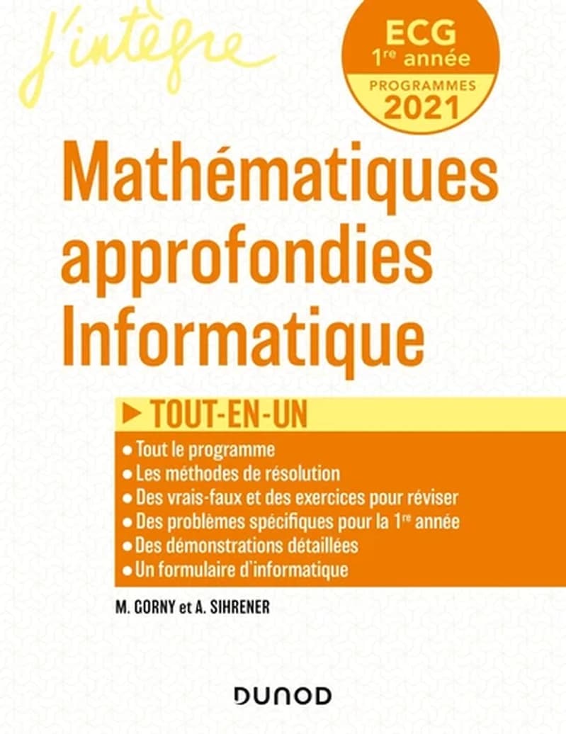 Mathématiques approfondies, informatique : tout-en-un : ECG 1re année programmes 2021