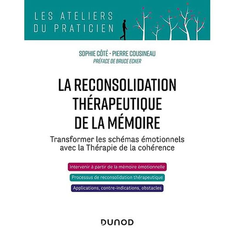 La reconsolidation thérapeutique de la mémoire : transformer les schémas émotionnels avec la thérapie de la cohérence