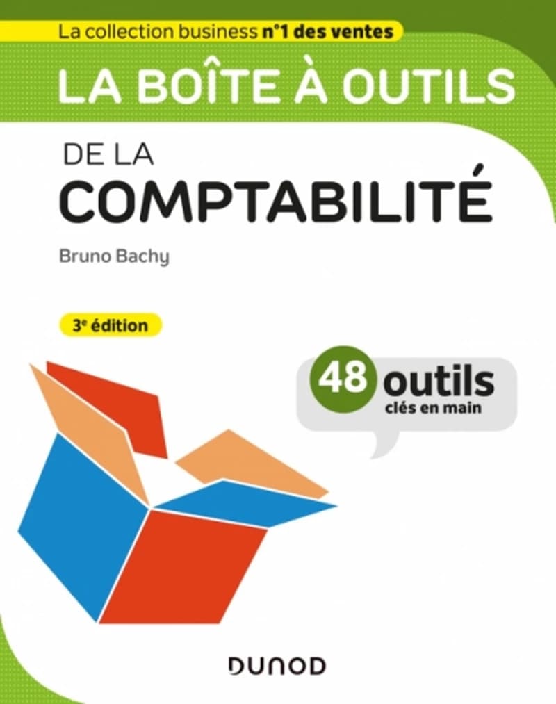 CAMPUS LA BOITE A OUTILS DE LA COMPTABILITE - 3E ED.