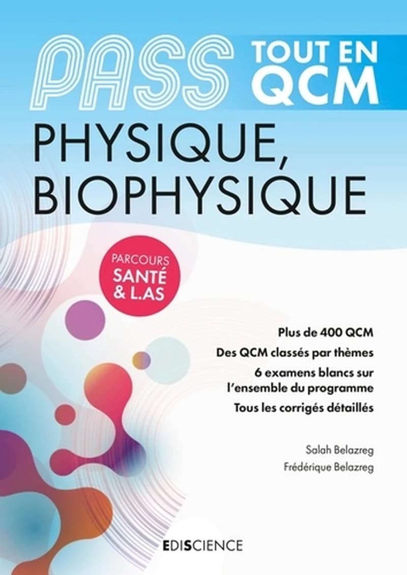 PASS Physique, Biophysique Tout en QCM - Parcours Santé & L.AS