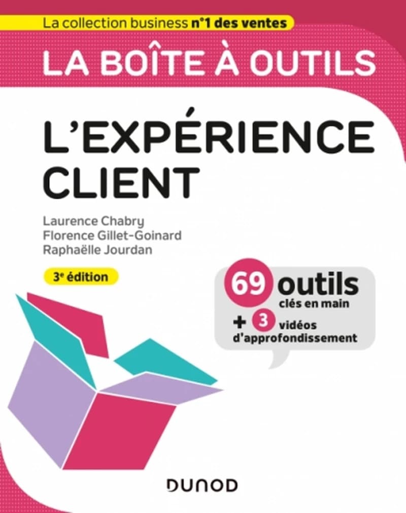 CAMPUS LA BOITE A OUTILS DE L'EXPERIENCE CLIENT 3E ED