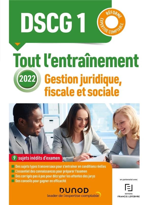 Gestion juridique, fiscale et sociale : tout l'entraînement : 9 sujets inédits d'examen... ([Éd.] 2022, [à jour de la] réforme expertise comptable) [Céline Mansencal, Damien Meunier, Gilles Meyer et al.]