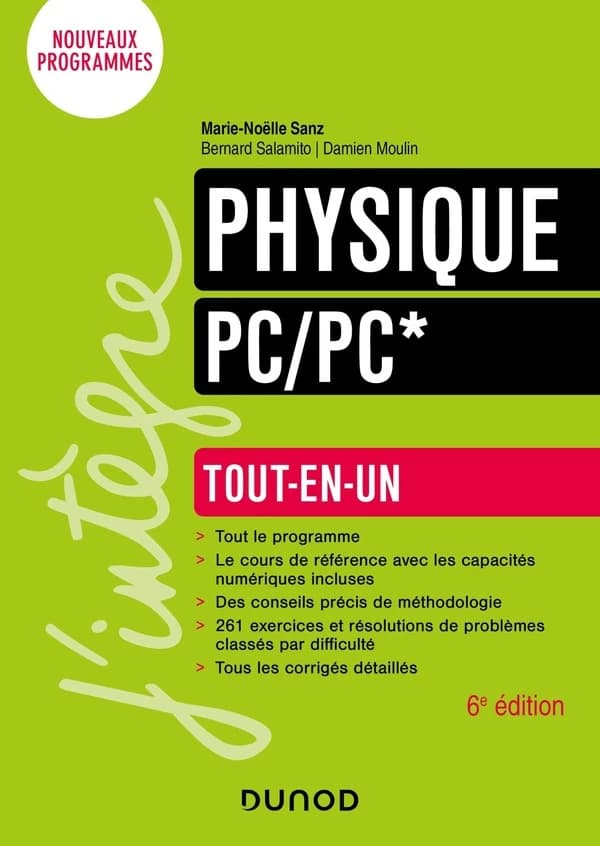 Physique PC-PC* (6e éd.) Marie-Noëlle Sanz, Bernard Salamito, Damien Moulin