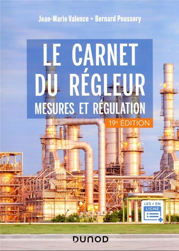 Le carnet du régleur : mesures et régulation (19e éd.) Jean-Marie Valance, Bernard Poussery