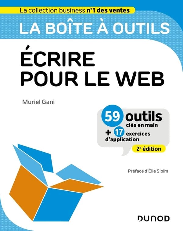 Écrire pour le web (2e éd.) Muriel Gani ; préface d'Élie Sloïm