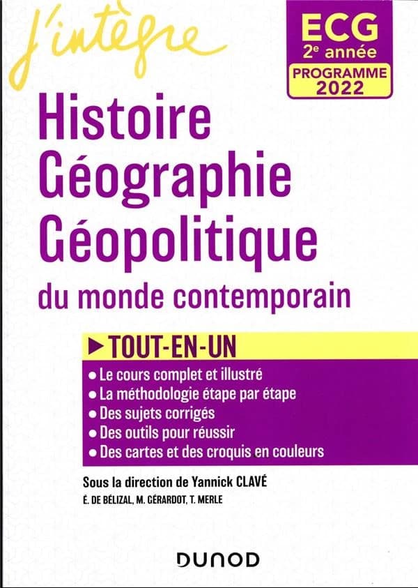 Histoire, géographie, géopolitique du monde contemporain : tout en un : ECG 2e année, programmes 2022