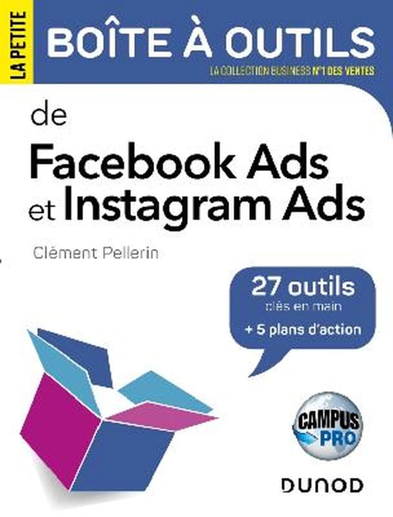 CAMPUS - LA PETITE BOITE A OUTILS FACEBOOK ADS ET INSTAGRAM ADS
