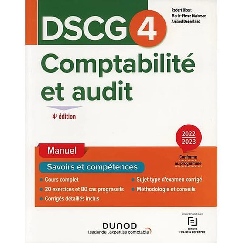 Comptabilité et audit (4e éd., 2022-2023, conforme au programme) Robert Obert,... Marie-Pierre Mairesse,... Arnaud Desenfans,...