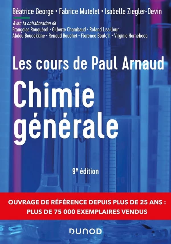 Chimie générale : les cours de Paul Arnaud (9e éd.)