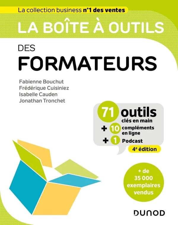La boîte à outils des formateurs (4e éd.) Fabienne Bouchut, Frédérique Cuisiniez, Isabelle Cauden... [et al.]