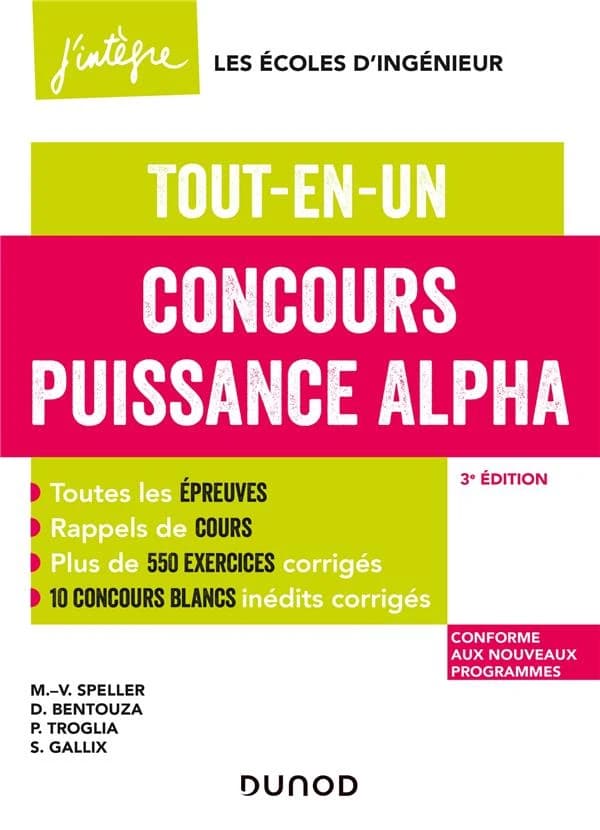 Concours puissance alpha : tout-en-un (3e éd.) Marie-Virginie Speller, David Bentouza, Patrick Troglia... [et al.]