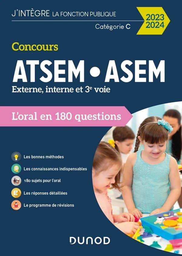 Concours ATSEM-ASEM : externe, interne et 3e voie : l'oral en 180 questions
