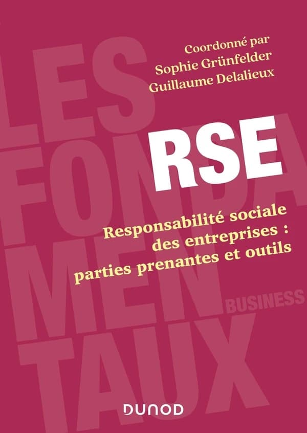 RSE : responsabilité sociale des entreprises, parties prenantes et outils