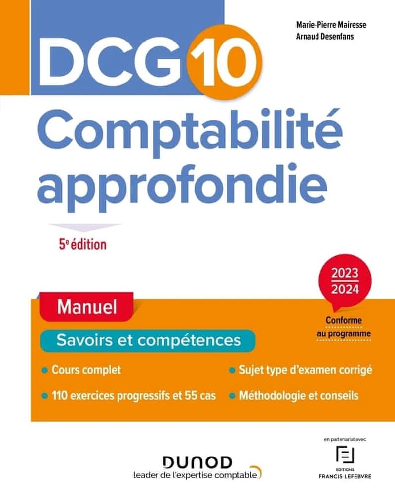Comptabilité approfondie (5e éd., 2023-2024, conforme au programme) Marie-Pierre Mairesse,... Arnaud Desenfans,...
