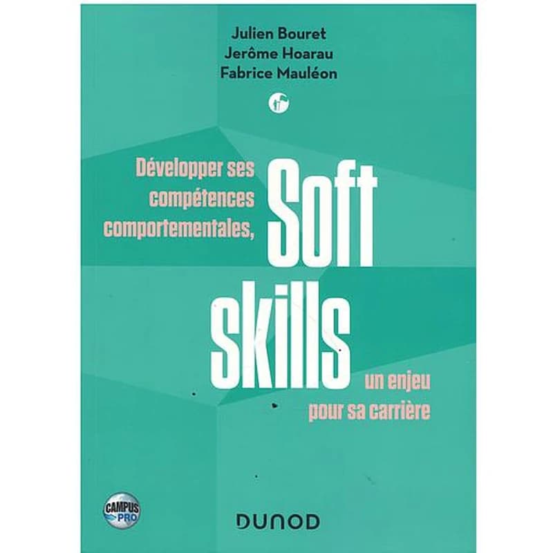 Campus - Soft Skills  - Développer ses compétences comportementales, un enjeu pour sa carrière