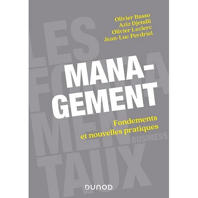 Management : fondements et nouvelles pratiques