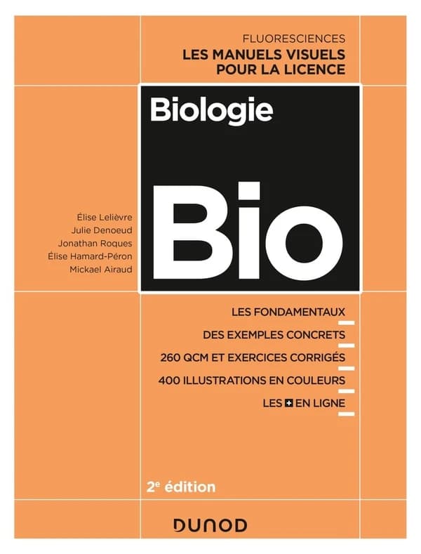 Biologie, Bio (2e éd.) Élise Lelièvre, Julie Denoeud, Jonathan Roques... [et al.]