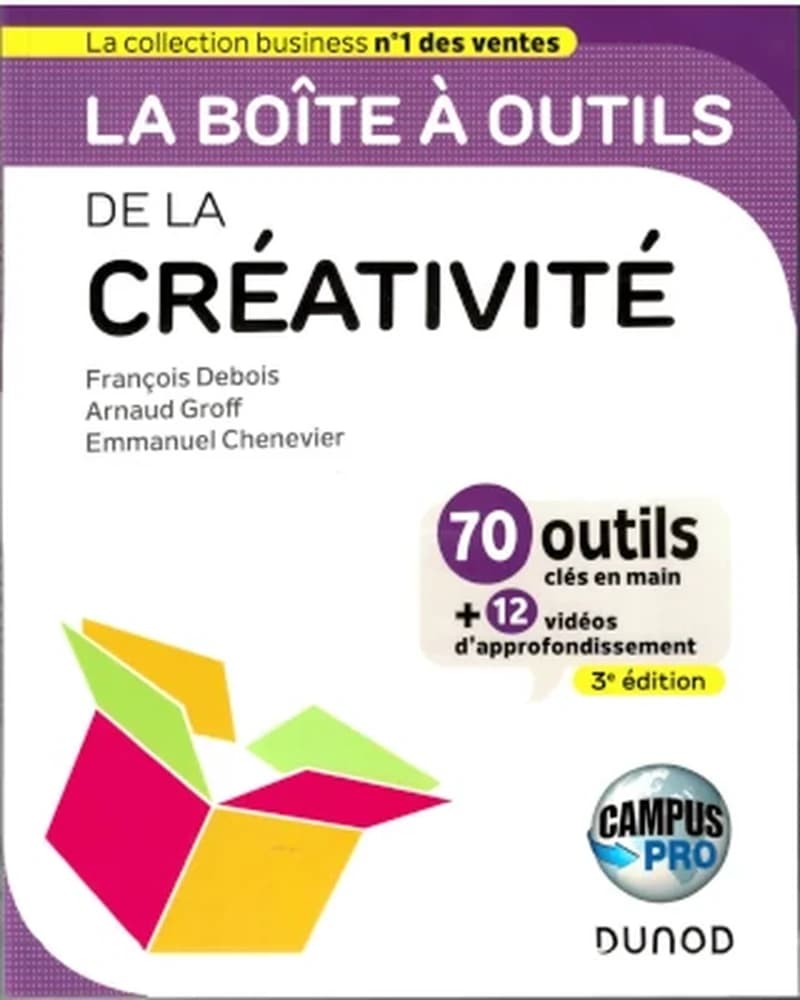 CAMPUS - LA BOITE A OUTILS DE LA CREATIVITE - 3E ED.