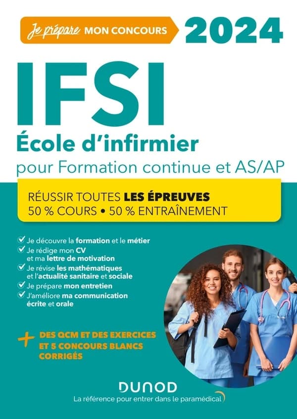 IFSI 2024 : école d'infirmier pour formation continue et AS-AP : réussir toutes les épreuves, 50% cours, 50% entraînement